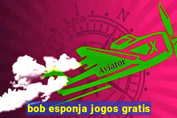 bob esponja jogos gratis